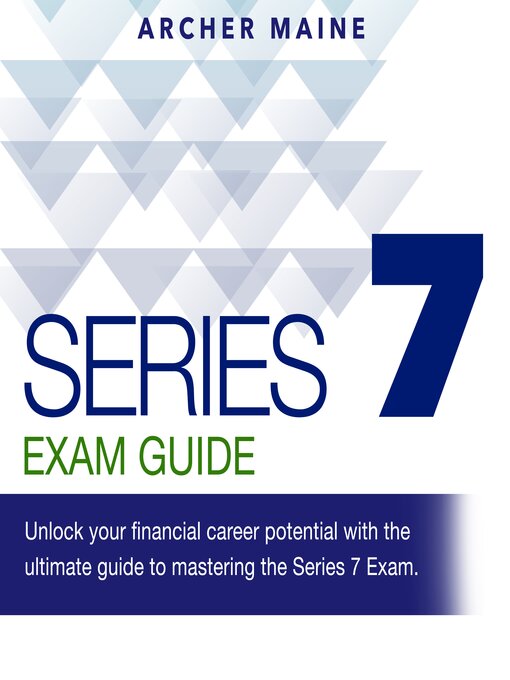 Title details for Series 7 Exam by Archer Maine - Wait list